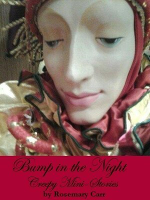 cover image of Bump in the Night Creepy Mini-Stories.